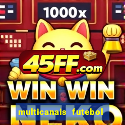multicanais futebol ao vivo